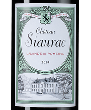 Вино Chateau Siaurac, (136821), красное сухое, 2014 г., 0.75 л, Шато Сьёрак цена 6690 рублей