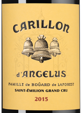 Вино Le Carillion d'Angelus, (132102), красное сухое, 2015 г., 0.75 л, Ле Карийон д'Анжелюс цена 34990 рублей