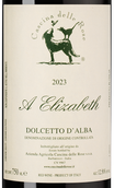 Dolcetto d'Alba A Elizabeth