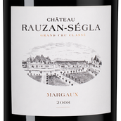 Вино 2008 года урожая Chateau Rauzan-Segla