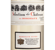 Вино Selection des Chateaux de Bordeaux Blanc