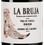 Вина в коллекцию La Bruja de Rozas 