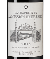 Вино La Chapelle de la Mission Haut-Brion, (145694), красное сухое, 2015 г., 0.75 л, Ля Шапель де ля Миссьон О-Брион цена 28490 рублей