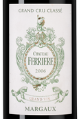 Вино 2006 года урожая Chateau Ferriere