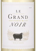 Вина Франции Le Grand Noir Sauvignon Blanc